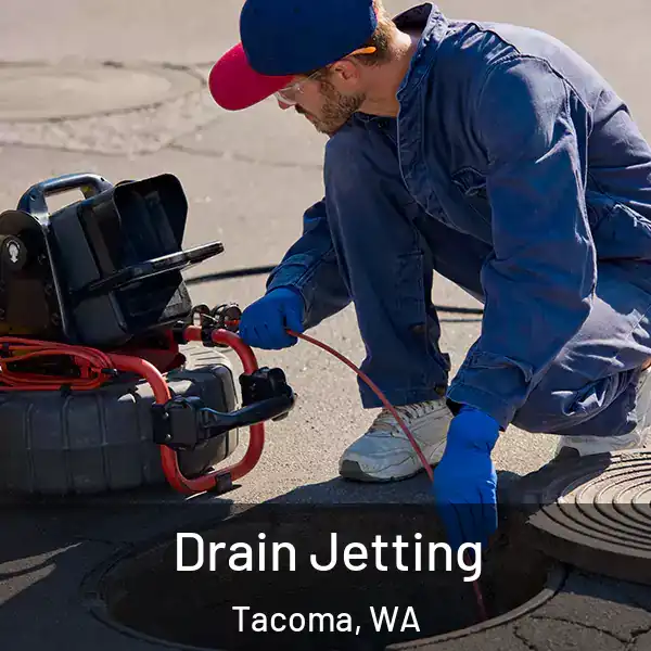  Drain Jetting Tacoma, WA