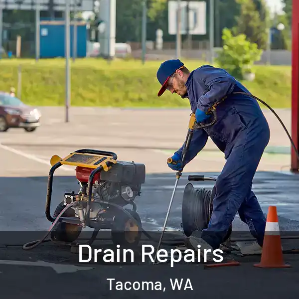  Drain Repairs Tacoma, WA
