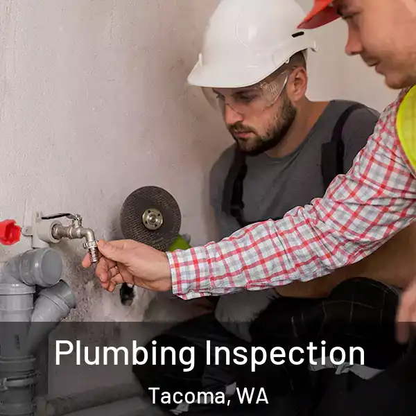  Plumbing Inspection Tacoma, WA