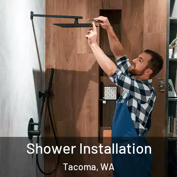  Shower Installation Tacoma, WA