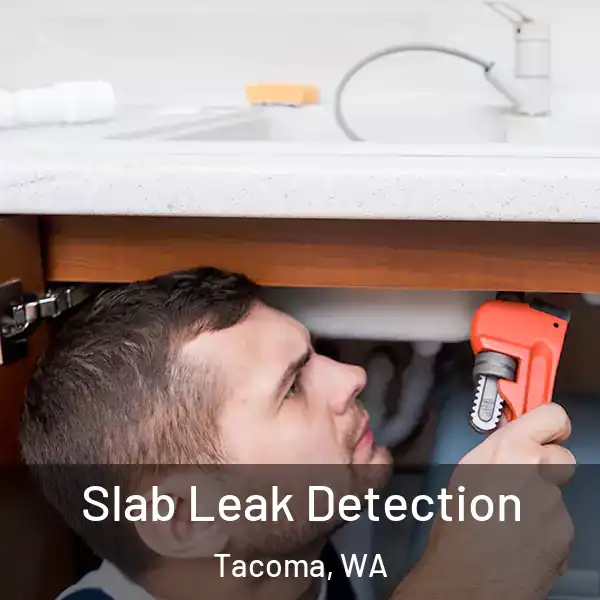  Slab Leak Detection Tacoma, WA