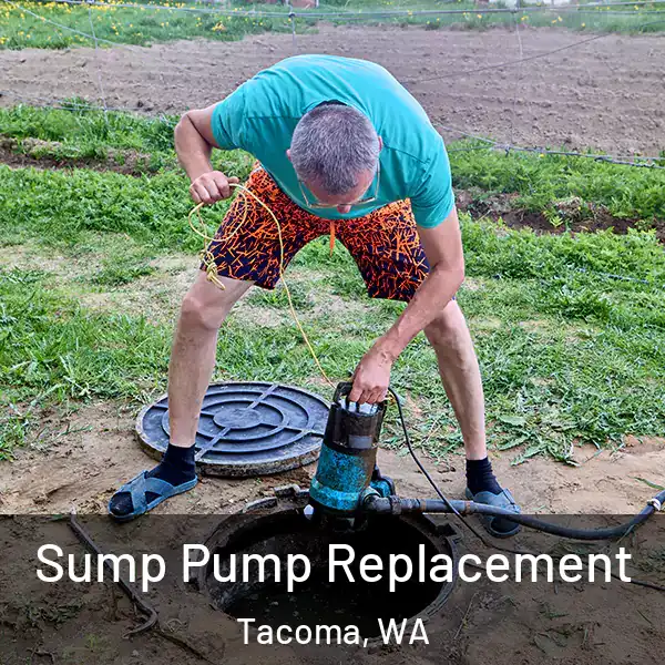  Sump Pump Replacement Tacoma, WA